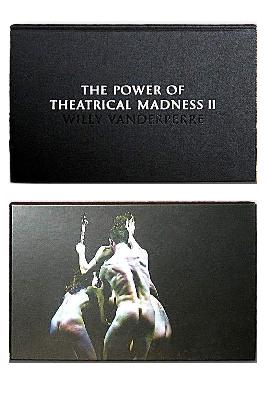 New Limited Numbered Willy Vanderperre The Power of Theatrical Madness II Box HC