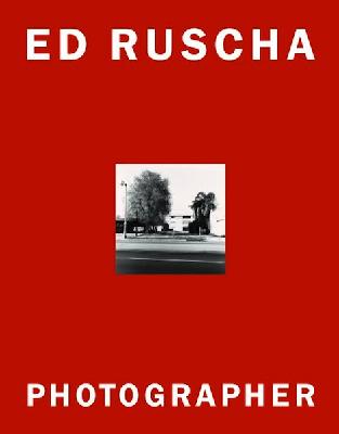 Ed Ruscha: Photographer